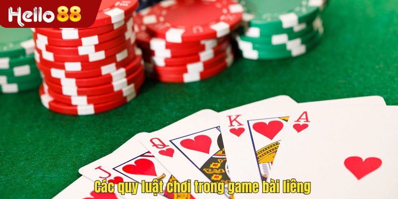 Các quy luật chơi trong game bài liêng