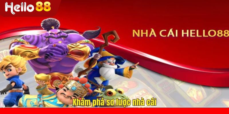 Khám phá sơ lược nhà cái