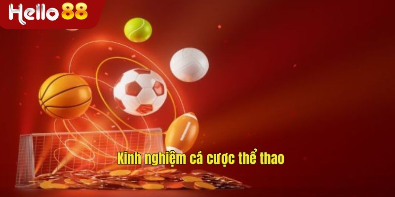 Kinh nghiệm cá cược thể thao