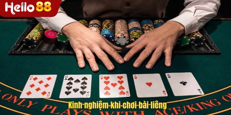 Kinh nghiệm khi chơi bài liêng
