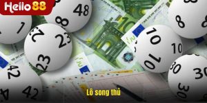 Lô Song Thủ Hello88 - Chiến Thuật Hiệu Quả Cho Người Chơi