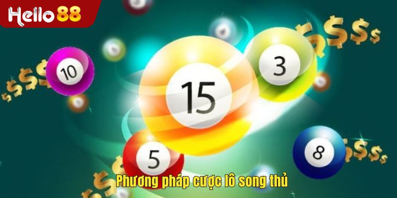 Phương pháp cược song thủ lô