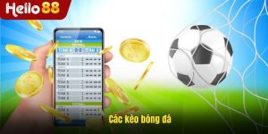 Các Kèo Bóng Đá Hấp Dẫn Tại Hello88 - Cơ Hội Nhận Thưởng Lớn