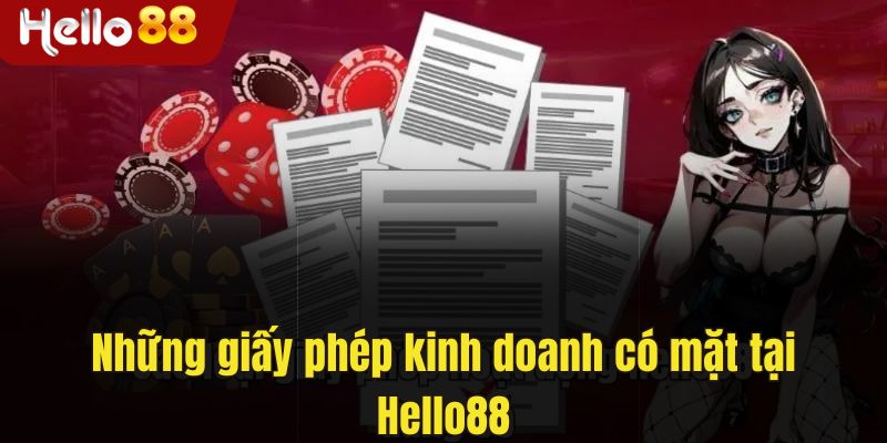 Các giấy phép kinh doanh tại Hello88